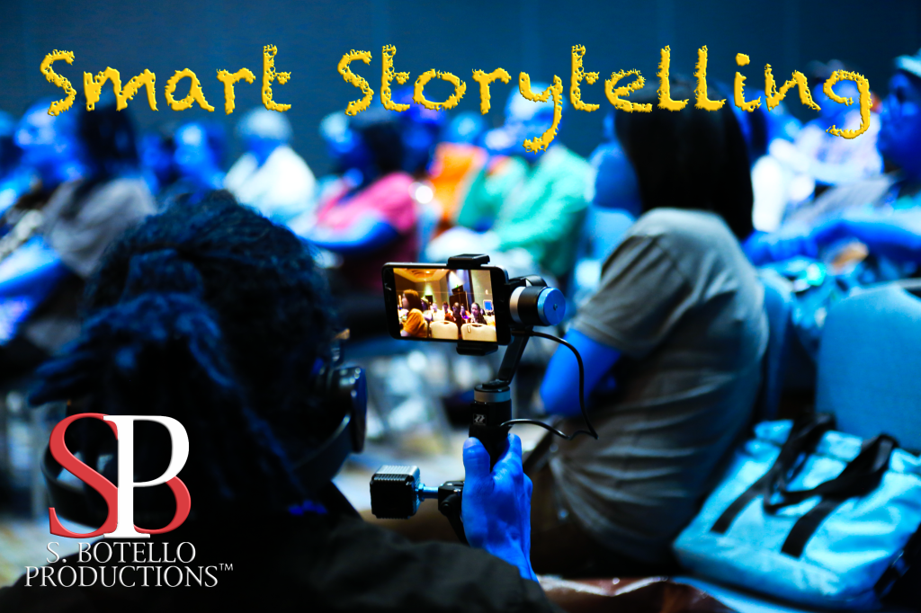 Smart Storytelling by S. Botello Productions